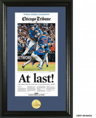 The Chicago Tribune and the Chicago Sun-Times were selling souvenirs of the Chicago Cubs World Series victory. The Tribune's "Chicago Cubs 2016 World Series Champions Photo Mint" is $59.99.